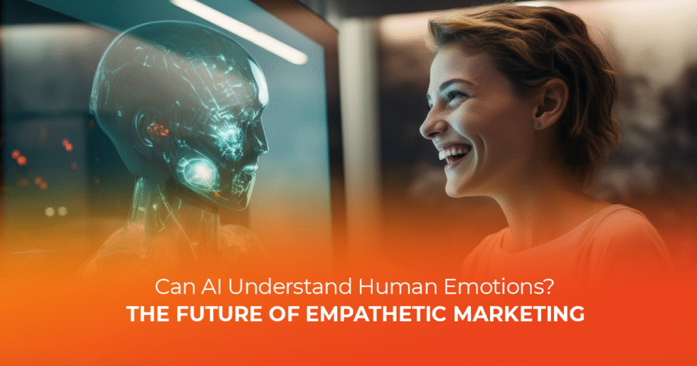 Can AI Understand Human Emotions in Marketing?