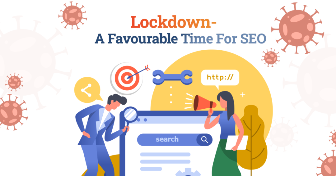 Lockdown: A Favourable Time For SEO