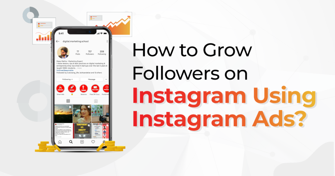 How To Grow Followers On Instagram Using Instagram Ads?