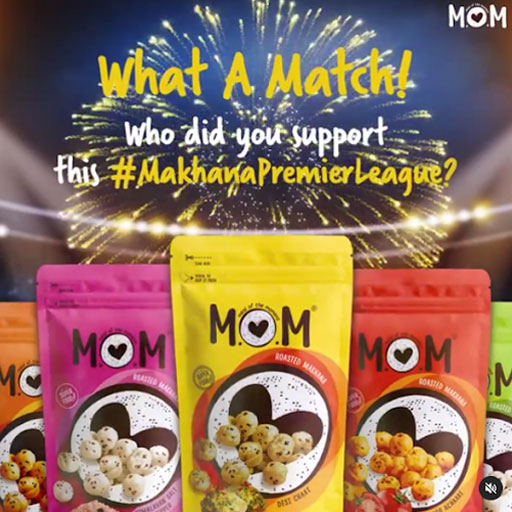 #MakhanaPremierLeague – IPL Product Launch Campaign Building Organic Reach – MOM