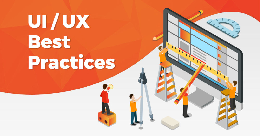 Top 6 UI/UX Best Practices