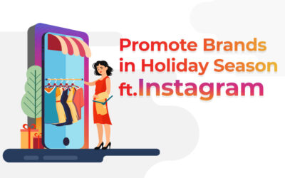 How To Promote Brands In Holiday Season ft.Instagram