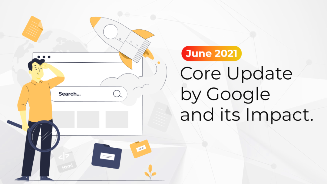 June 2021 Core Update by Google and its Impact
