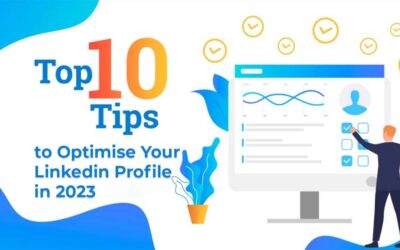 Top 10 Tips to Optimise Your LinkedIn Profile in 2023