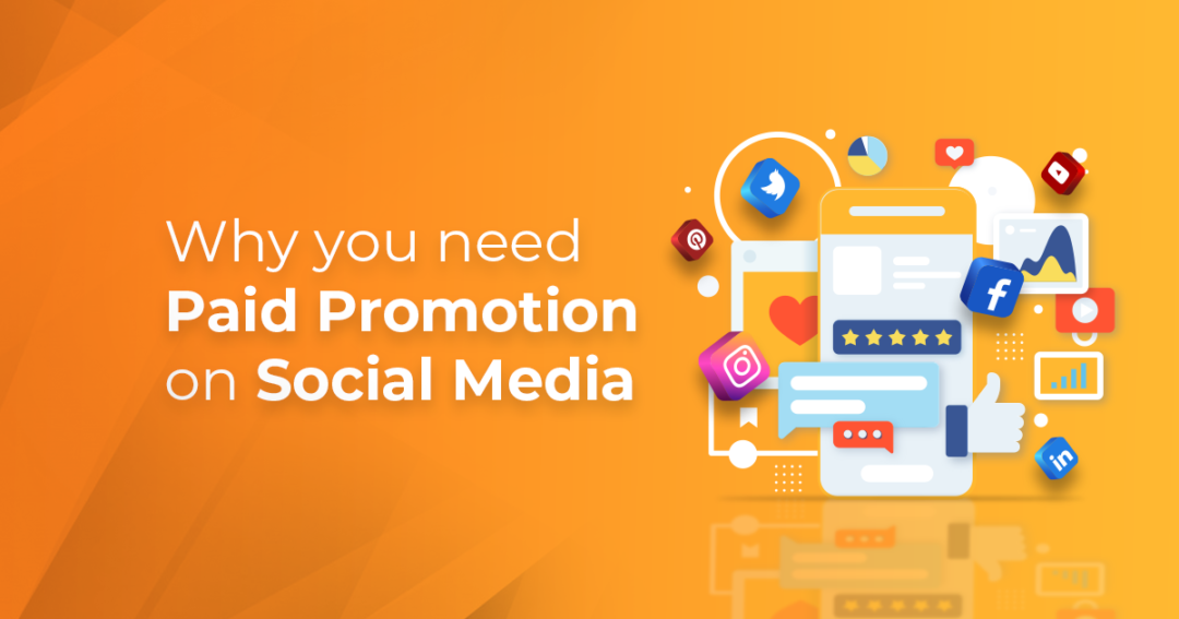 Why you need Paid Promotion on Social Media