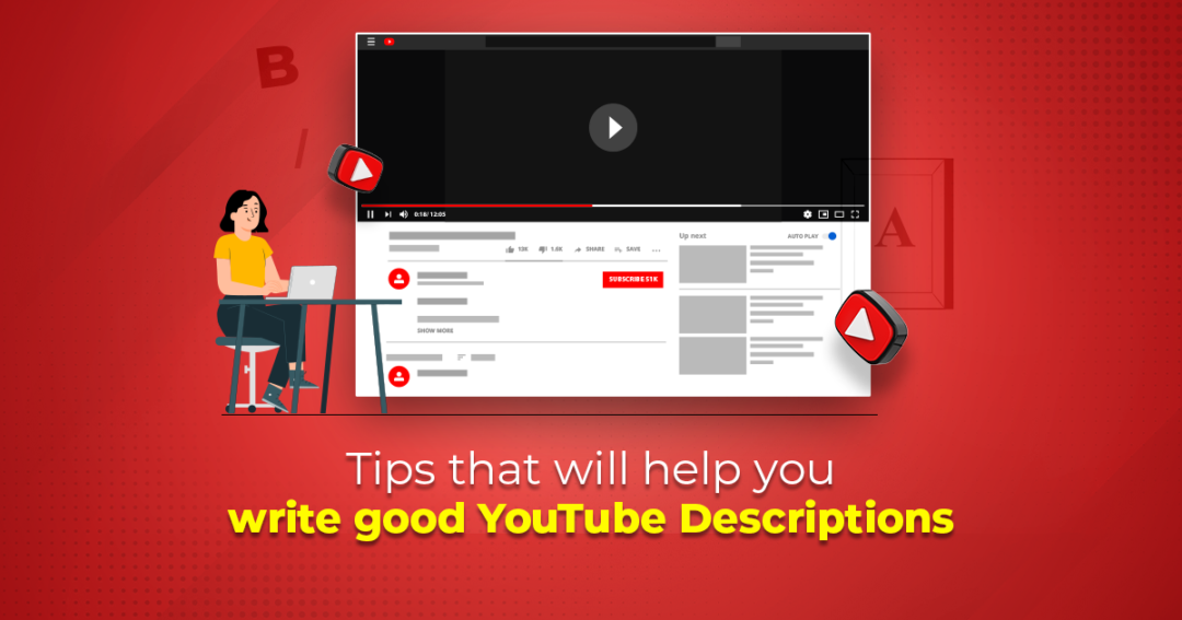 Tips that will help you write good YouTube Descriptions