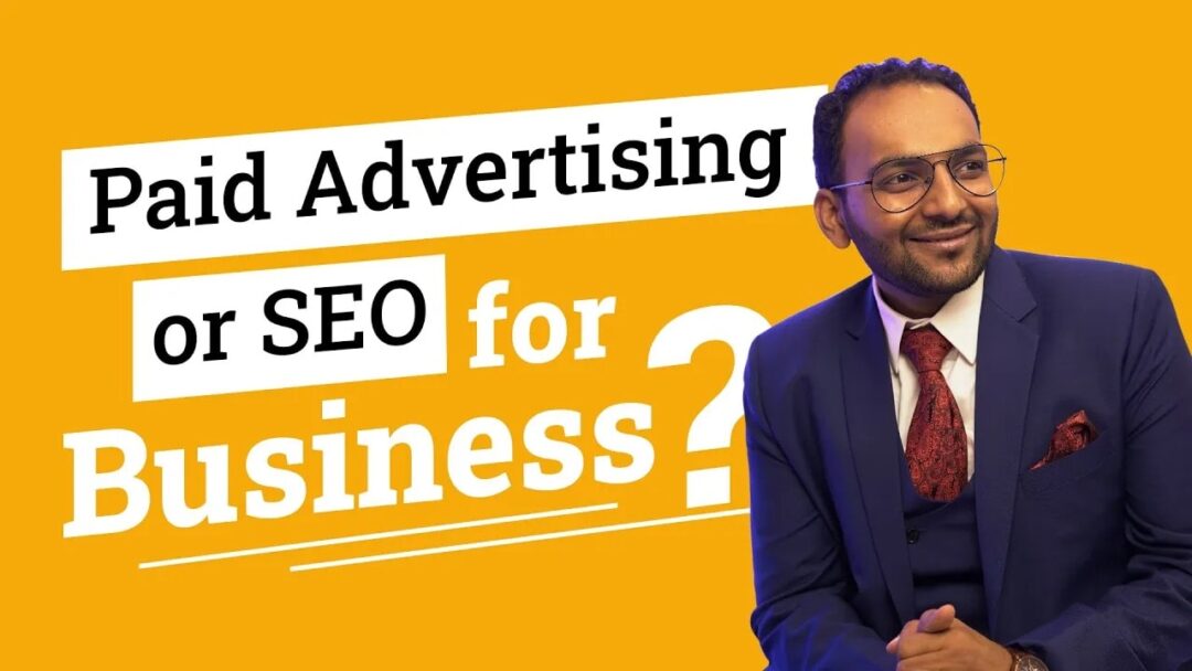 What is good for your business? Paid Media or SEO