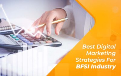 Best Digital Marketing Strategies For BFSI Industry