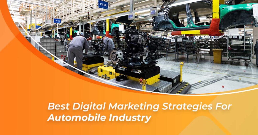 Best Digital Marketing Strategies For Automobile Industry