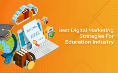 Best Digital Marketing Strategies For Education Industry
