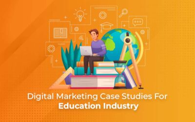 Digital Marketing Case Studies for Education Industry