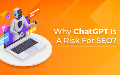 Why ChatGPT Is A Risk For SEO?
