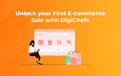 Unlock your First E-commerce Sale with DigiChefs
