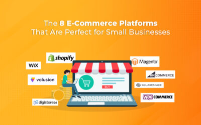 The 8 E-Commerce Platforms That Are Perfect for Small Businesses