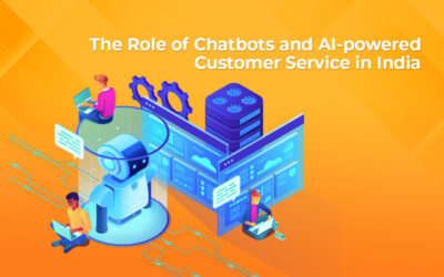 The Role of Chatbots and AI-powered Customer Service in India