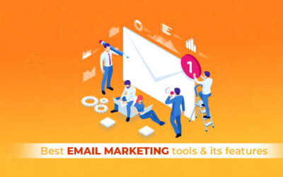 Best Email Marketing Tools & its Features