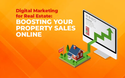 Digital Marketing for Real Estate: Boosting Your Property Sales Online