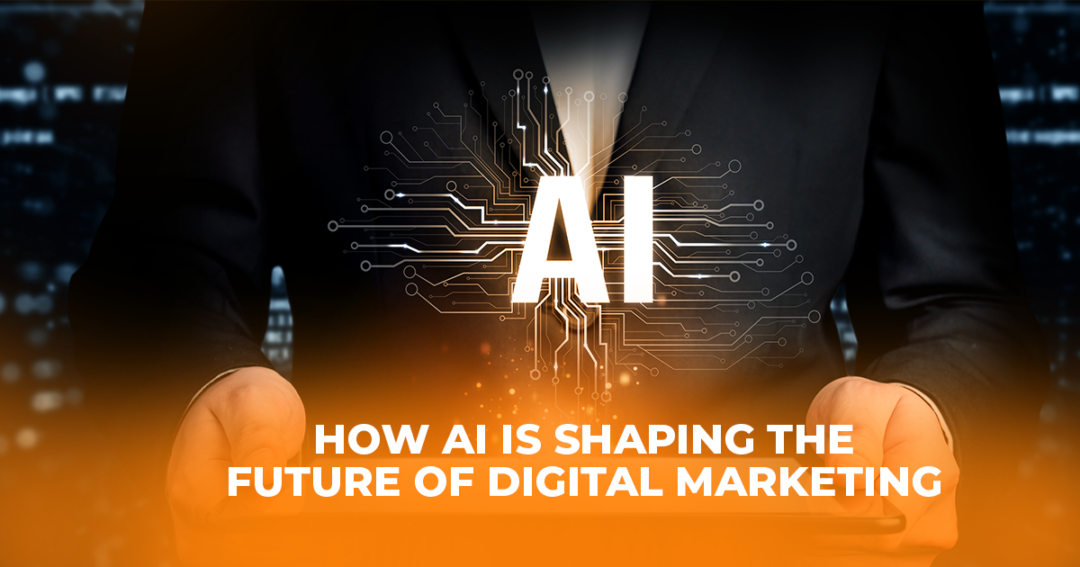 How AI Is Redefining the Digital Marketing Landscape | DigiChefs