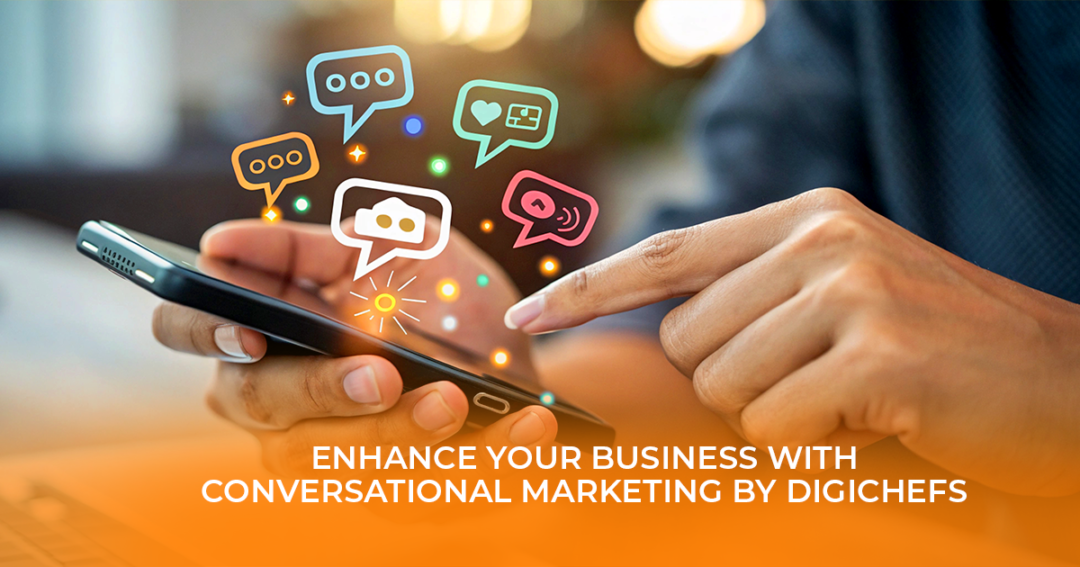 Understanding the Role of Conversational Marketing in Modern Digital Strategies
