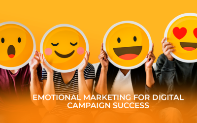 Why Emotional Marketing Is a Game-Changer for Digital Campaigns
