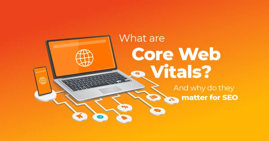 What Are Core Web Vitals & Why They Matter in 2025