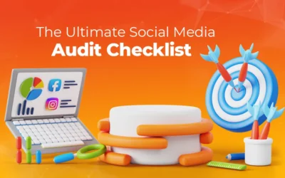 The Ultimate Social Media Audit Checklist