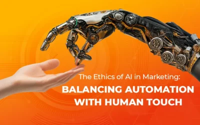 The Ethics of AI in Marketing: Balancing Automation with Human Touch
