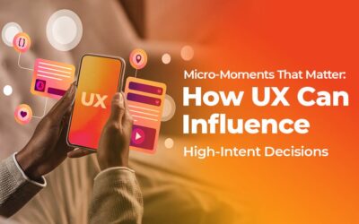 9 Common SEO Mistakes to Avoid in 2025 Micro-Moments That Matter: How UX Can Influence High-Intent Decisions in 2025