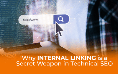 Why Internal Linking is a Secret Weapon in Technical SEO
