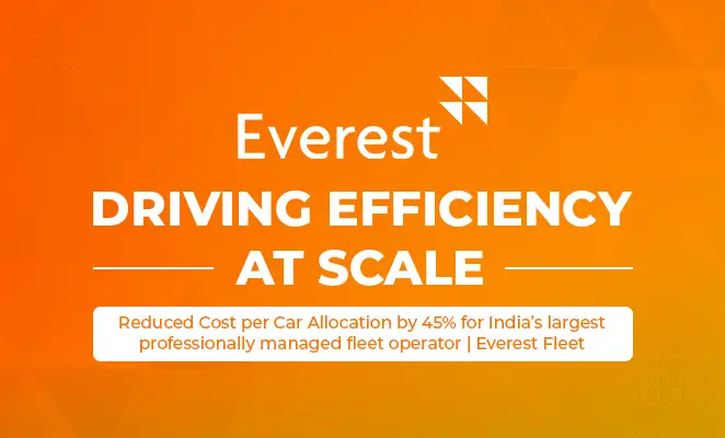 Driving Efficiency at Scale: Reduced Cost per Car Allocation by 45% for India’s largest professionally managed fleet operator | Everest Fleet