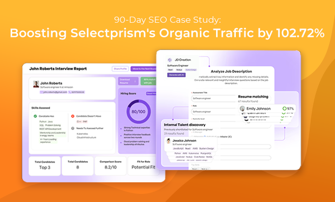 How We Increased Selectprism AI Organic Traffic by 102.72% in 90 Days
